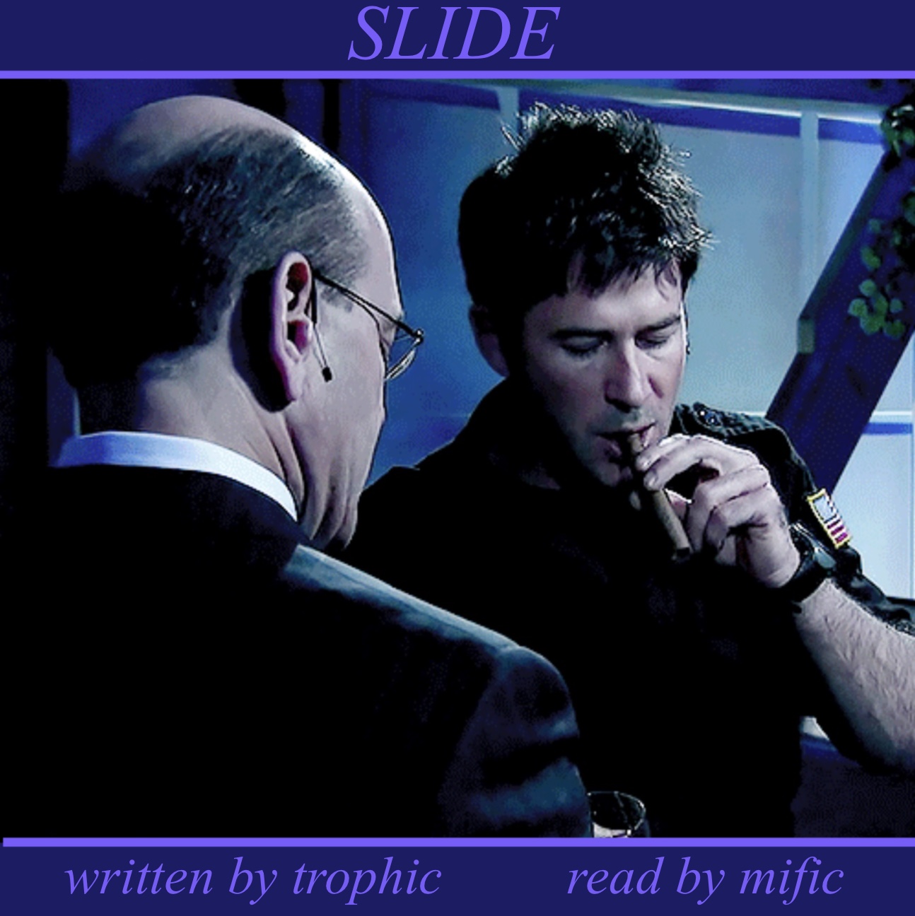 Cover art with Woolsey in a suit with his back to us facing John in BDUs who's looking down, sucking on a cigar, his cheeks hollow. The text states the podfic author, reader and title.