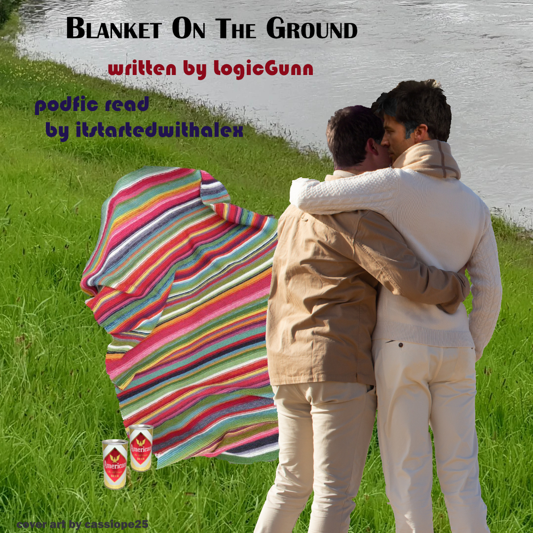 Cover Art for "Blanket On The Ground" [Fic and Podfic] cassiope25