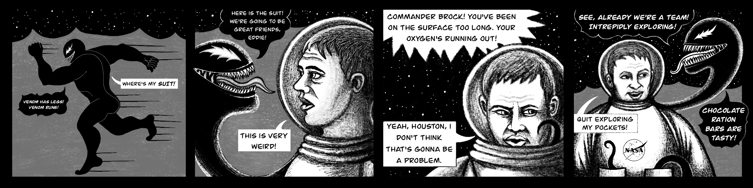 Comic showing Eddie as NASA astronaut, about to set foot on Mars. Foot lands on Venom who takes him over-Houston we have a problem! Then Venom inside suit says no problem. Next panel, Venom running free on Mars, Venom telling Eddie they'll be friends, Houston panicking about Eddie's O2 running out, Eddie reassuring them, Eddie and Venom bickering about V stealing chocolate ration bars.