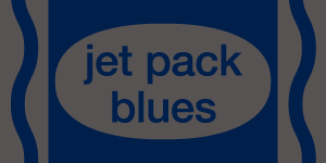 jet pack blues