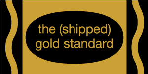 the shipped gold standard