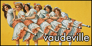 vaudeville