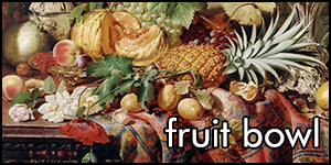 fruit bowl