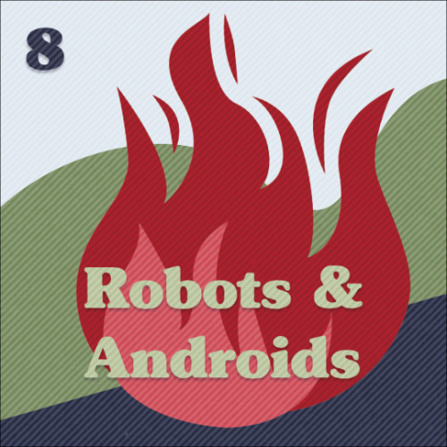 08-Robots-and-Androids.jpeg