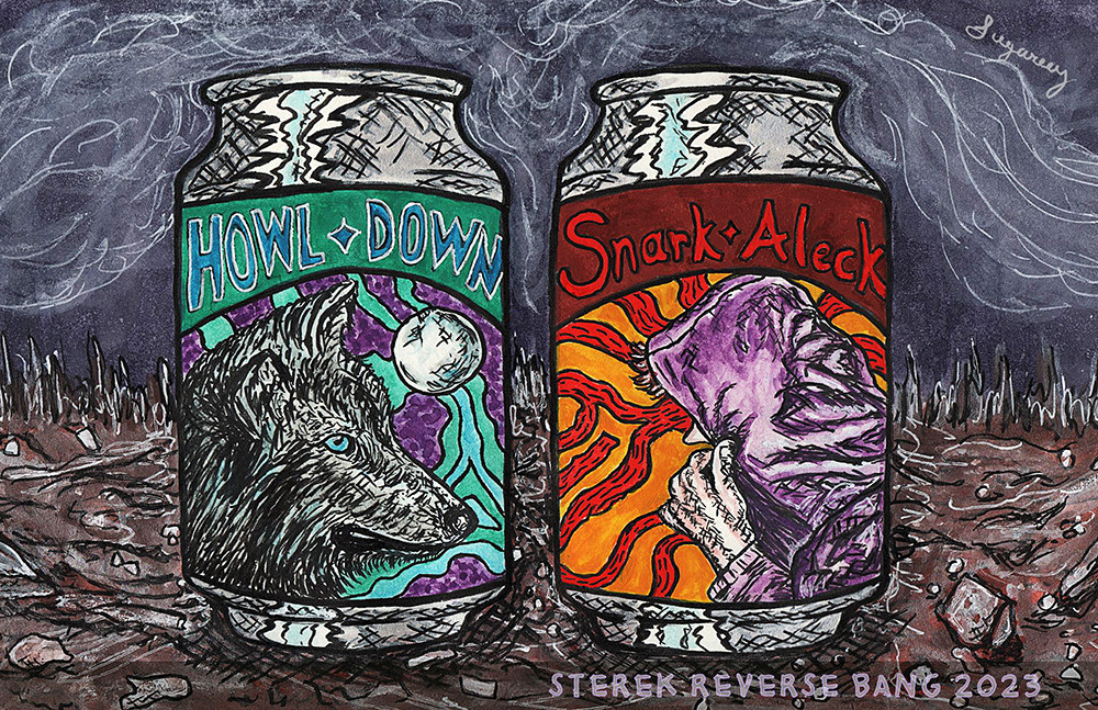 Howl Down and Snark Aleck