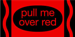 pull me over red