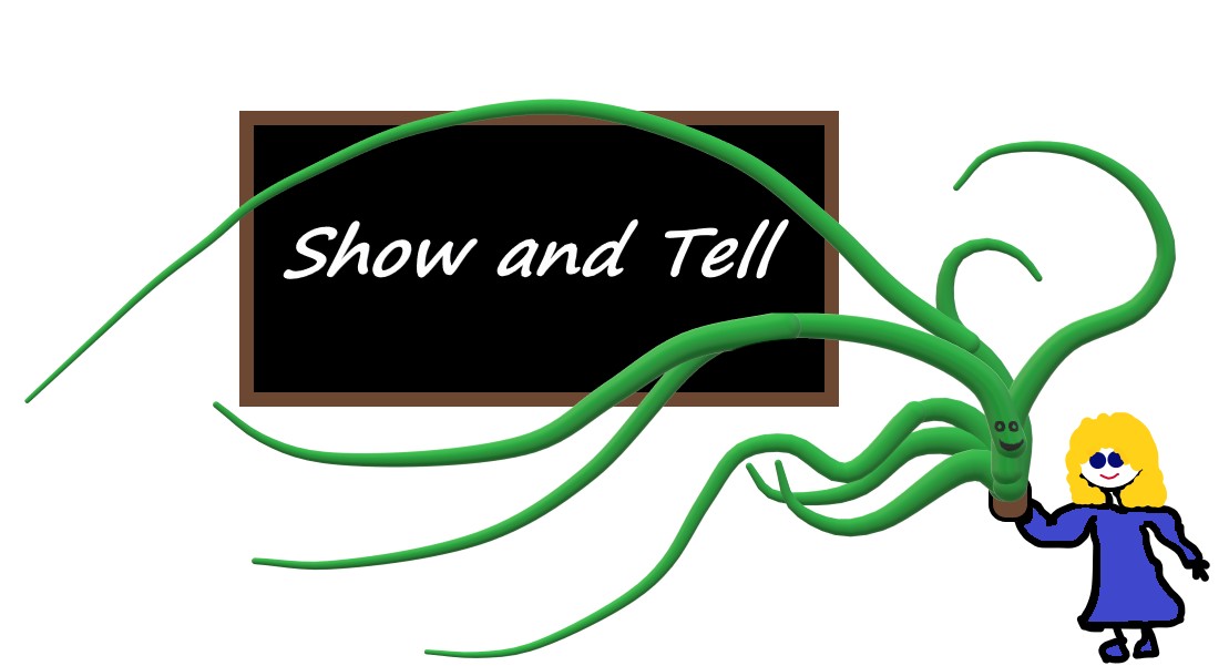 digital drawing of a girl holding a smiling plant with many vine/tentacles in front of a chalk board with 'show and tell' written on it