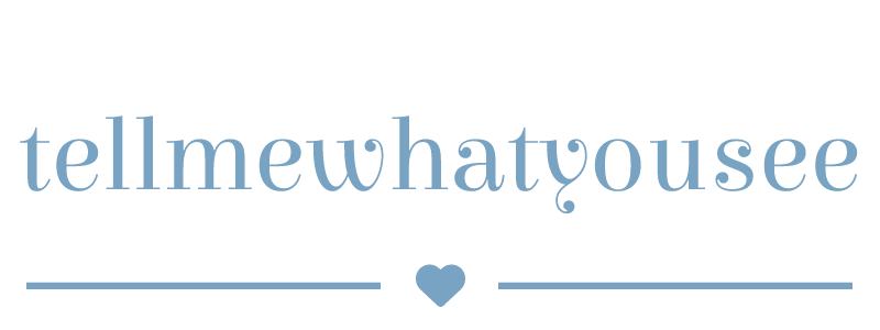 tellmewhatyousee