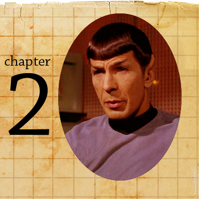 Text reads "Chapter 2".  Image of Spock.