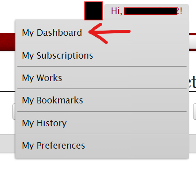 ao3's menu dropdown with a red arrow pointing to the words "My Dashboard"