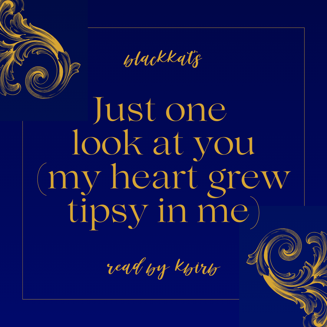 Just-one-look-at-you-my-heart-grew-tipsy-in-me_cover.png