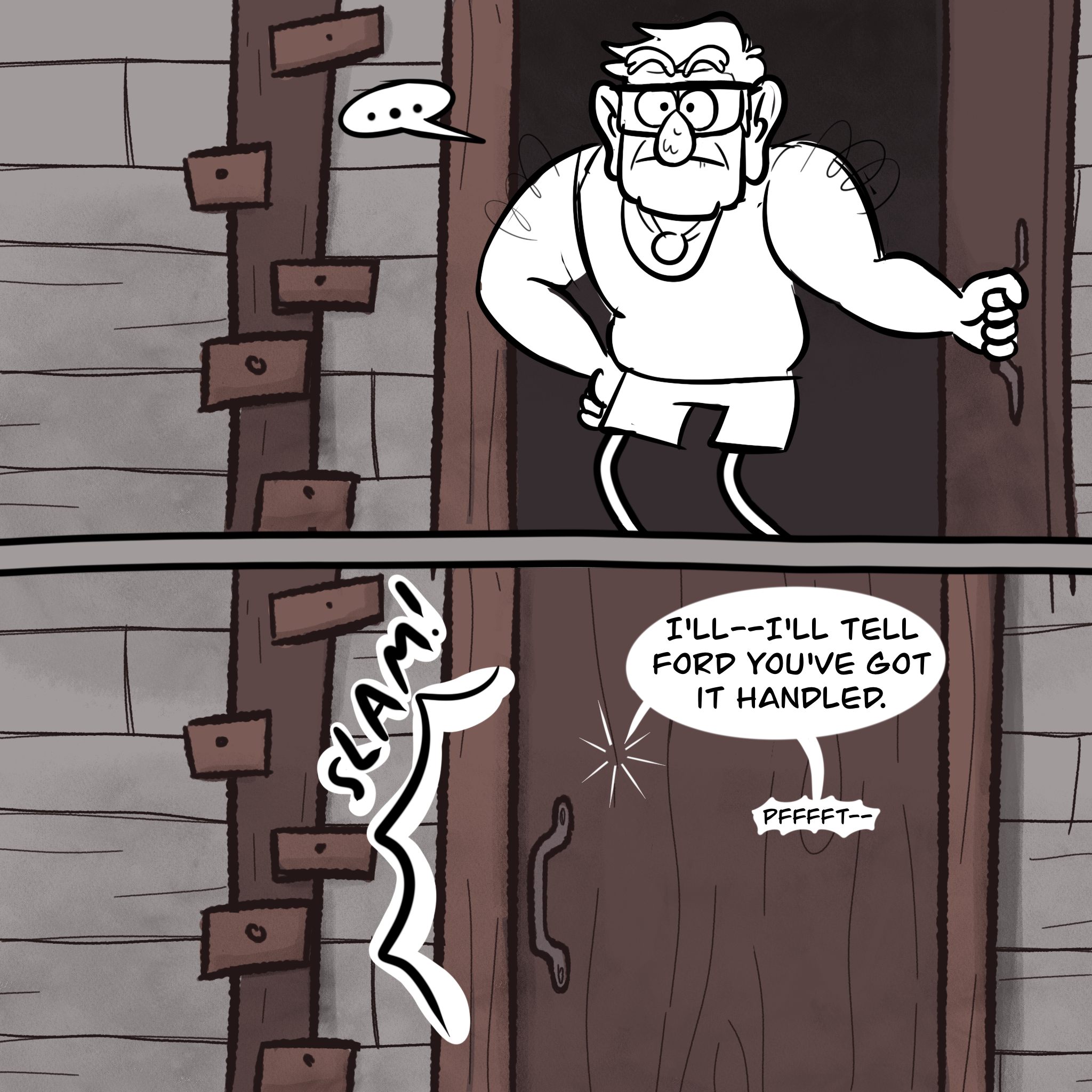 Panel four: Grunkle Stan stares at Mabel and Bill with a shocked expression. Panel five: Grunkle Stan slams the door and says, "I'll—I'll tell Ford you've got it handled. Pfffft—"