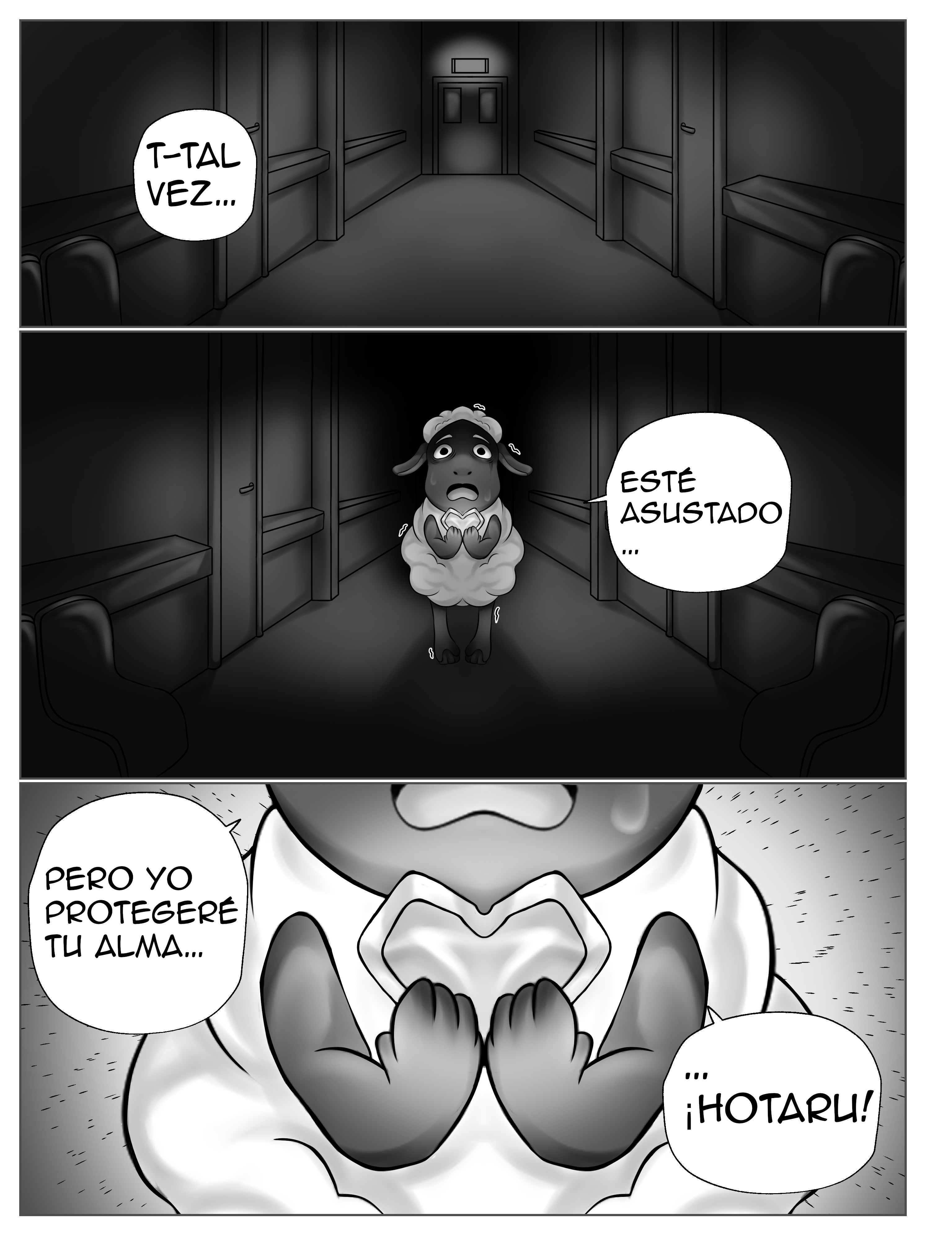 Cómic en blanco y negro, 3 paneles en 1 página. Panel 1 mostrar un pasillo espeluznante. Panel 2 muestra a Wooly asustado. Panel 3 zoom en el cristal que está sosteniendo. Está diciendo: T-tal vez... esté asustado... Pero yo protegeré tu alma... Hotaru!