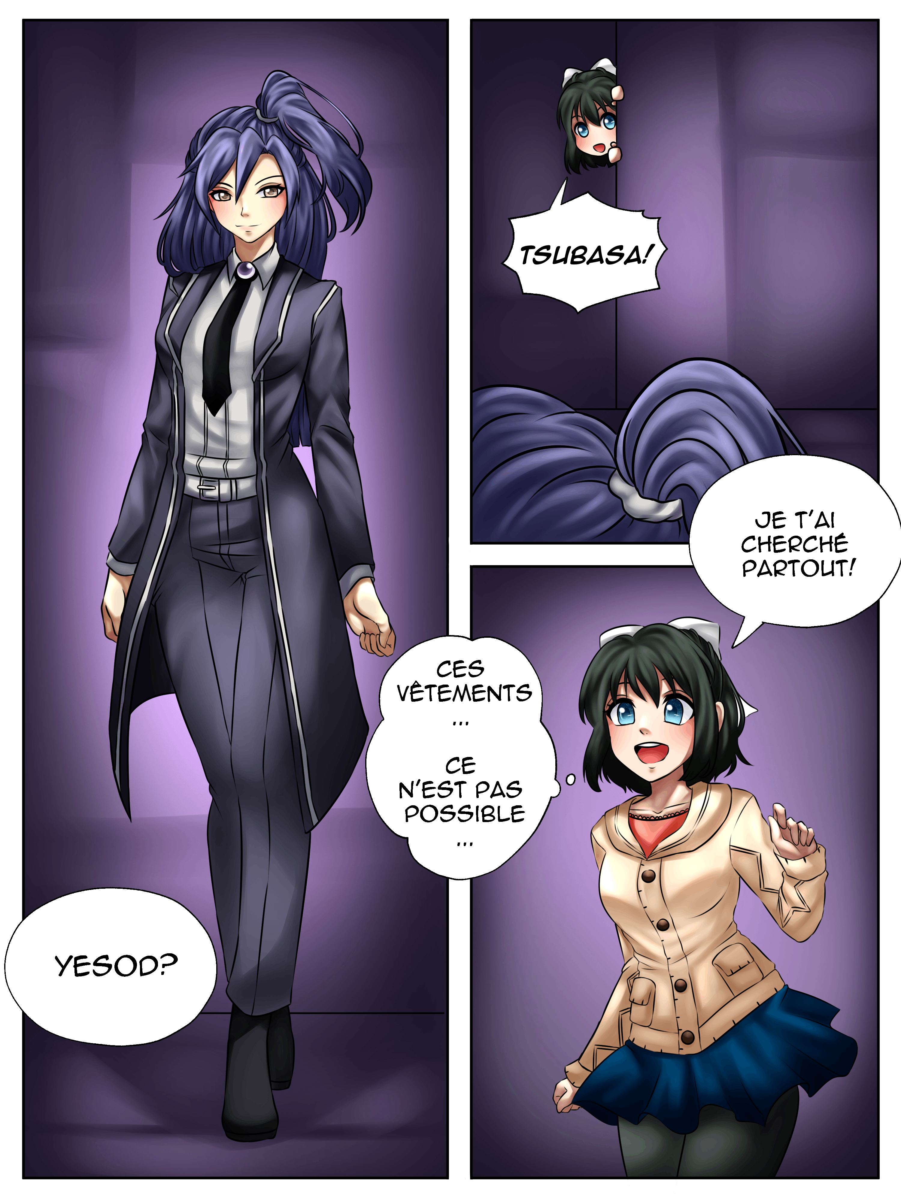 Page 2. Couleur. Trois cases. Miku voit Tsubasa au loin. Heureuse, elle entre dans le bureau mais elle remarque alors que Tsubasa porte les vêtements de Yesod. Ses yeux sont aussi de la même couleur que les siens, bruns, plutôt qu’indigo. (Dialogue) Tsubasa! Je t'ai cherché partout! (Pensées) Ces vêtements... Ce n'est pas possible... (Dialogue) Yesod?