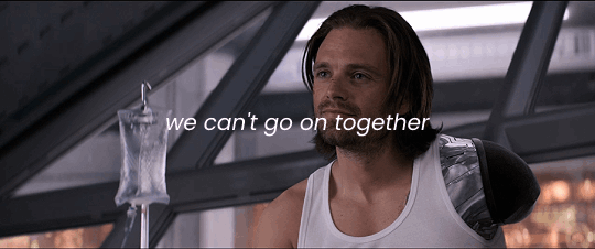 a gif of Steve sadly staring at Bucky in Wakanda as Bucky sits on the table missing his arm and talks about going back into cryofreeze and the text on the gif reads we can't go on together.