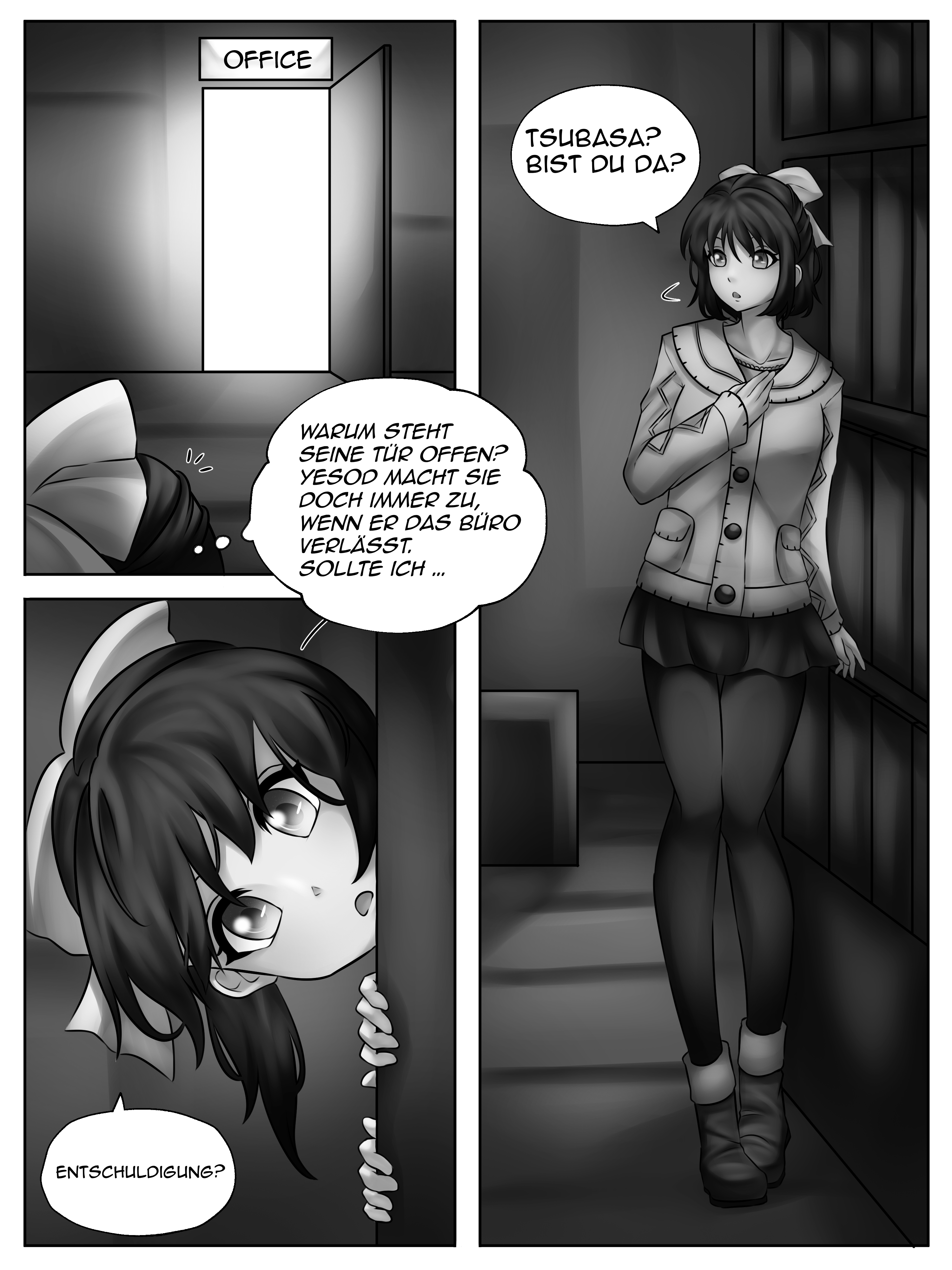Page 1. Noir et blanc. Trois cases. Miku cherche son amie. Elle voit que la porte du bureau de Yesod est ouverte. Tout en s'excusant, elle montre sa tête dans le bureau. (Dialogue) Tsubasa? Es-tu là? (Pensées) Pourquoi sa porte est-elle ouverte? Yesod ne quitte jamais son bureau sans la fermer. Devrais-je...? (Dialogue) Excusez-moi?