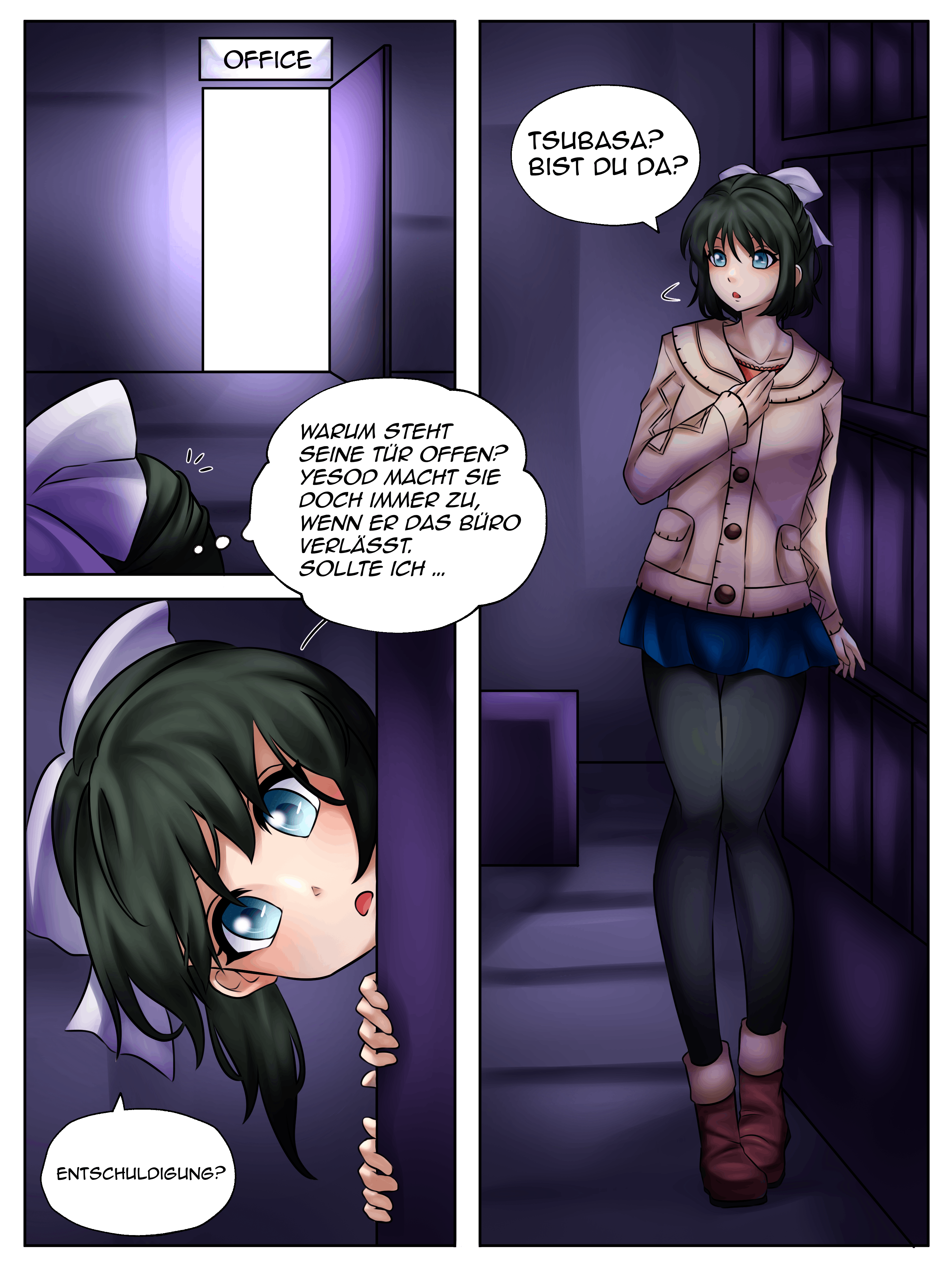 Page 1. Couleur. Trois cases. Miku cherche son amie. Elle voit que la porte du bureau de Yesod est ouverte. Tout en s'excusant, elle montre sa tête dans le bureau. (Dialogue) Tsubasa? Es-tu là? (Pensées) Pourquoi sa porte est-elle ouverte? Yesod ne quitte jamais son bureau sans la fermer. Devrais-je...? (Dialogue) Excusez-moi?