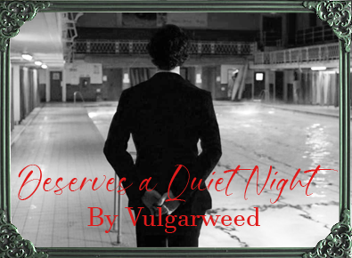 DeservesAQuietNight.png