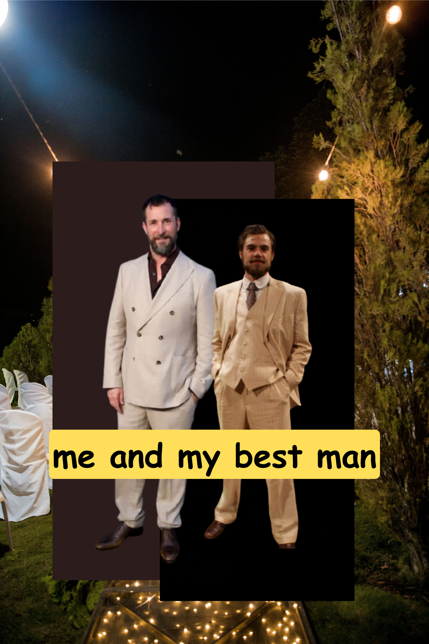 meandmybestman.png