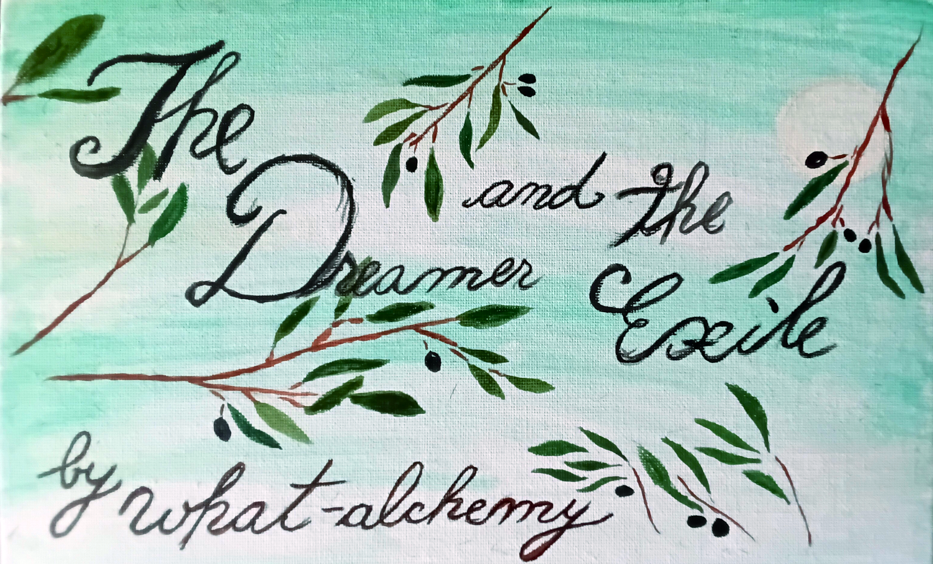 The Dreamer and the Exile