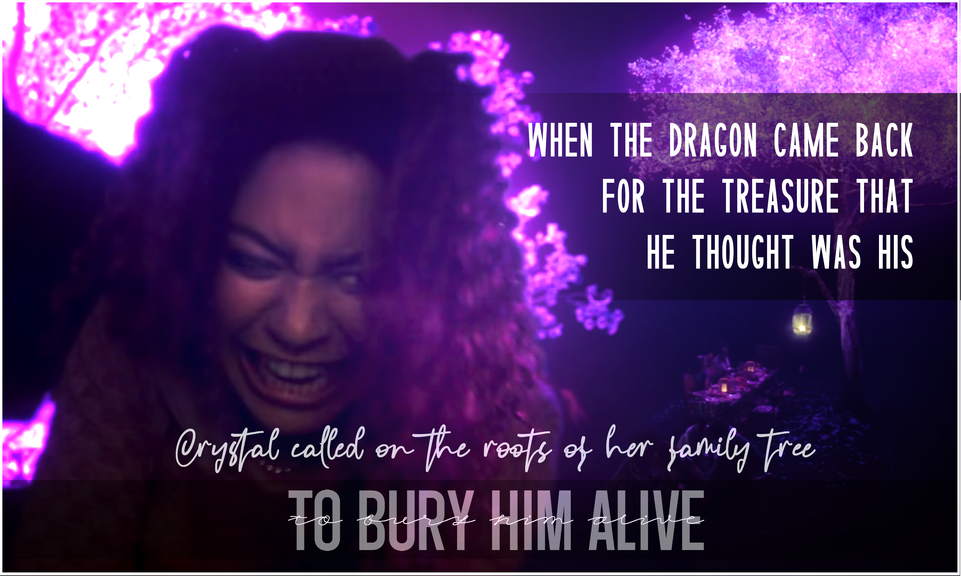 When the dragon came back for the treasure that he thought was his, Crystal called on the roots of her family tree to bury him alive.