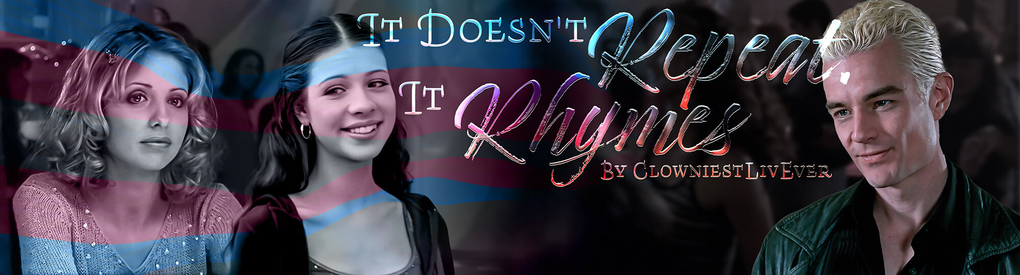 It Doesn't Repeat. It Rhymes. by ClowniestLivEver