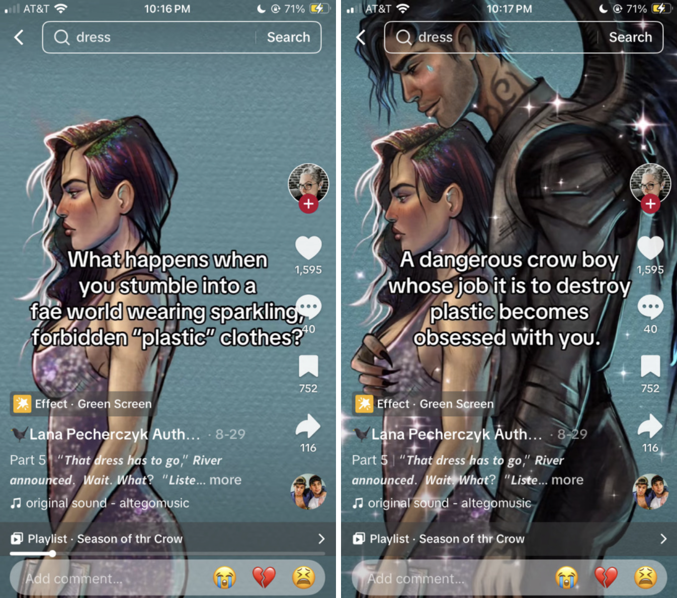 Two TikTok screenshots. On the right, a short woman in a sparkly dress and rainbow hair looks to the left. Text overlaid on it reads 'What happens when you stumble into a Fae world wearing sparkly forbidden 'plastic' clothes? On the left, the same image of a woman is joined by a taller dark-haired man with crow wings and talons holding onto her boob. Text overlaid over it reads 'a dangerous crow boy whose job it is to destroy plastic becomes obsessed with you'