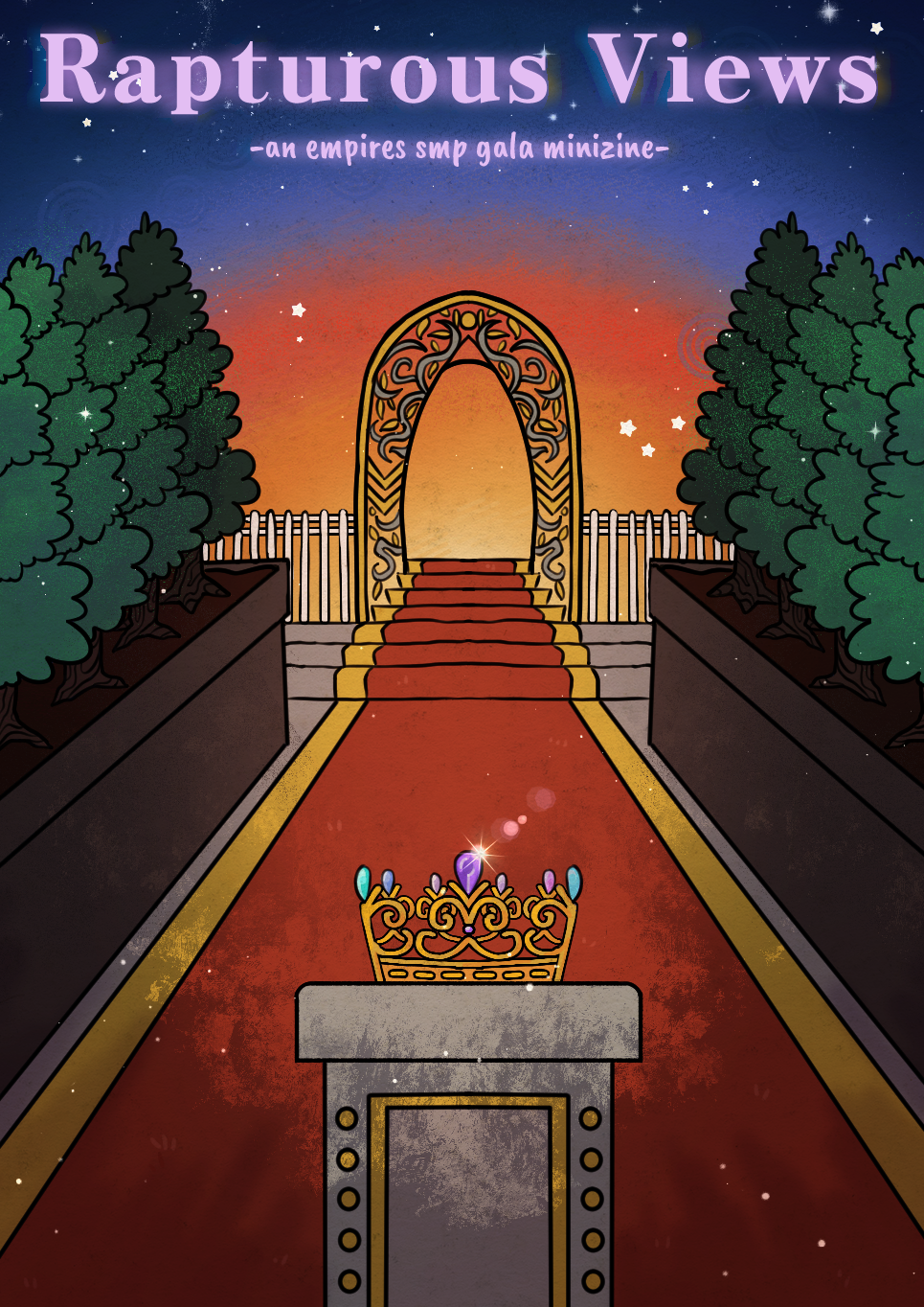 [A digital illustration of a red-carpeted garden at sunset. The walk is lined with spiral topiaries and ends in a small set of stairs leading to an archway formed of silver and gold vines. In the background, the sky fades out from sunset to the night sky, full of stars. In the foreground the Emperor's Crown sits on a stone pedestal. At the top reads the title 'Rapturous Views: an empires smp gala minizine'.]