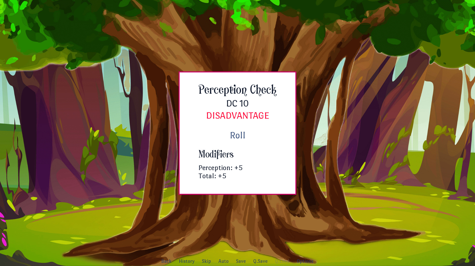 A background of a large tree in the middle of a forest clearing with a screen titled 'Perception Check', DC 10, 'disadvantage' in all caps red text. A text button at the center reads 'Roll'. At the bottom is a section 'Modifiers': Perception: +5, Total: +5.