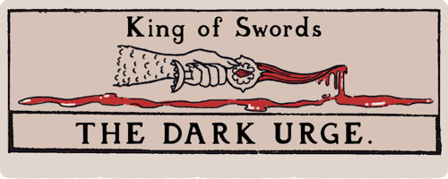 A title card that looks like a tarot card. King of Swords: The Dark Urge