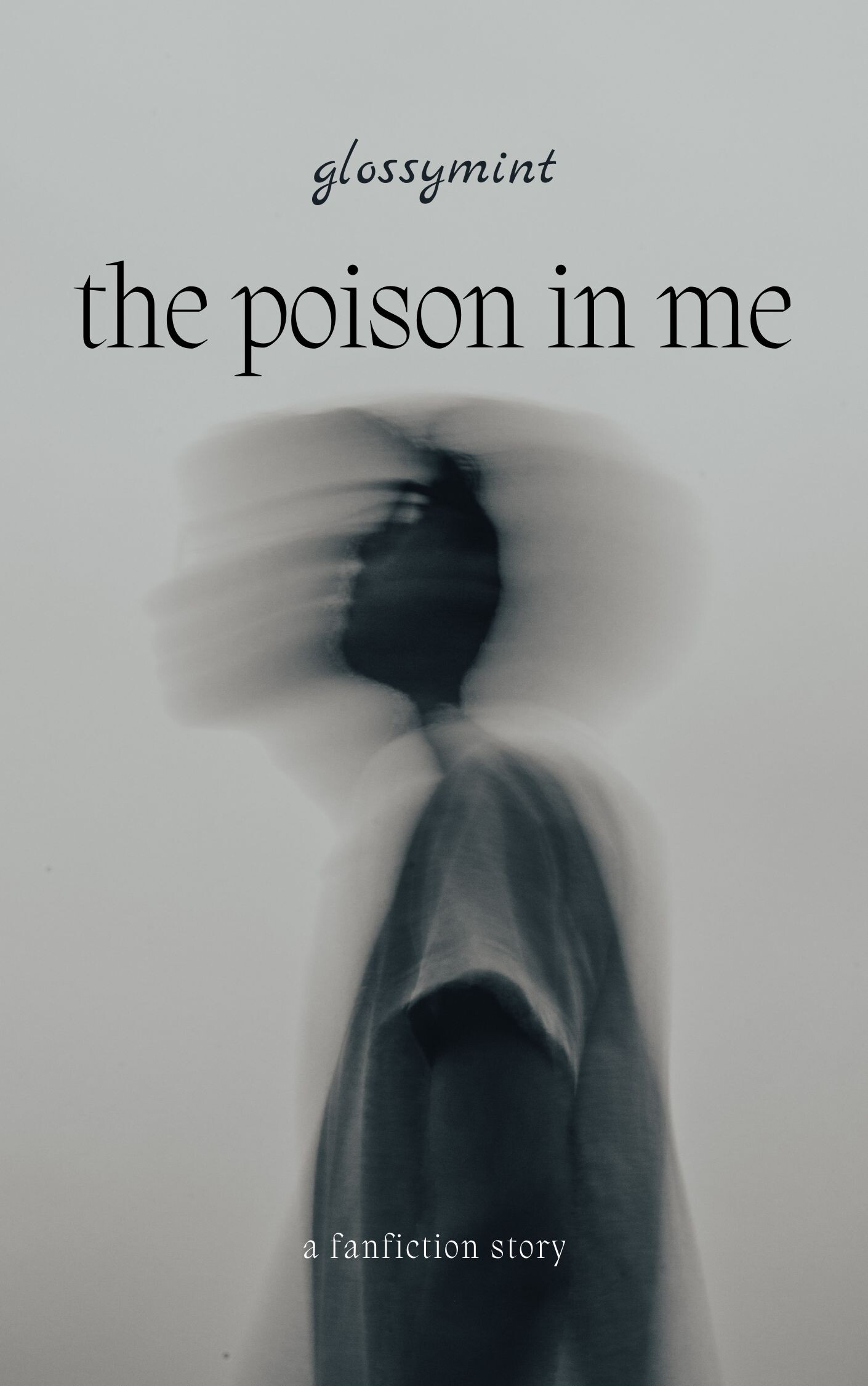 the poison in me by glossymint