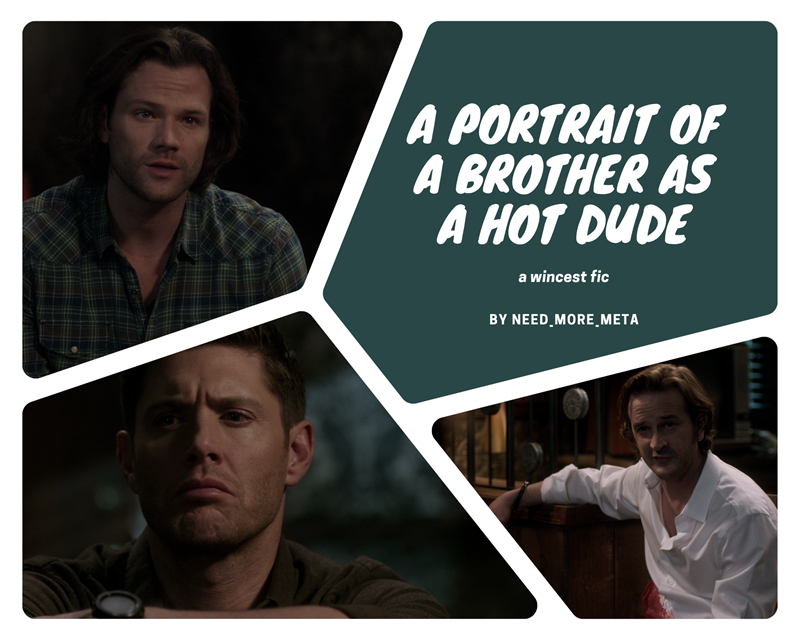 fic cover showing screenshots from Unfinished Business with Sam's face, Dean's frown, and Gabriel's smirk