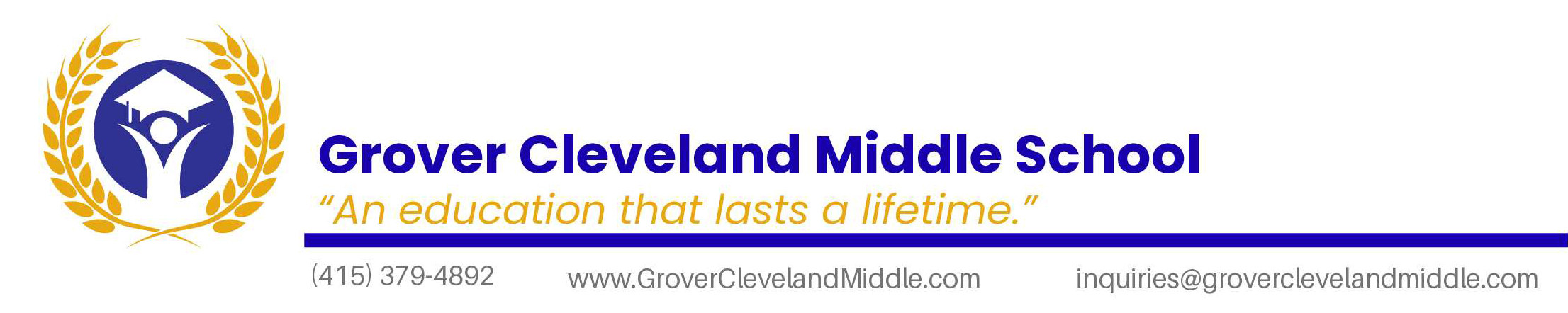 Letterhead for Grover Cleveland Middle School with the school motto: An Education that Lasts a Lifetime. There is a fake phone number, a website address of www.groverclevelandmiddle.com and an email of inquiries@groverclevelandmiddle.com